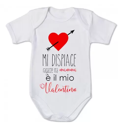 BODY MI DISPIACE RAGAZZI MAMMA È IL MIO VALENTINO 18 MESI
