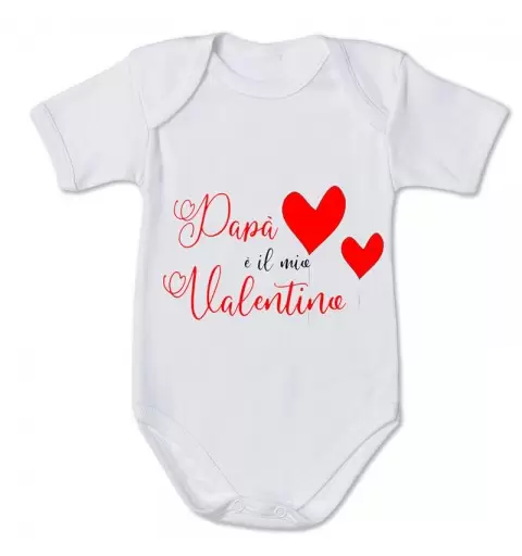 BODY PAPÀ È IL MIO VALENTINO 9 MESI