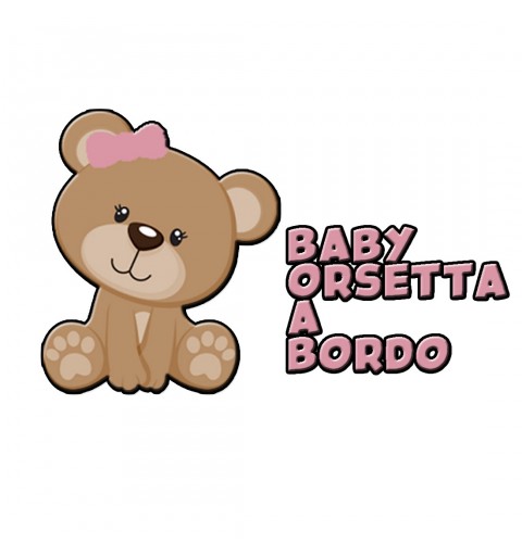 Adesivo BABY ON BOARD per auto Orsetta