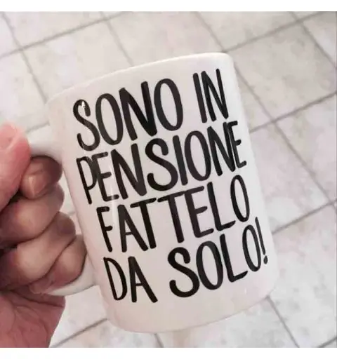 Tazza Personalizzata sono in pensione
