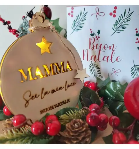 Pallina Natalizia di Legno Luminosa - " Mamma sei la mia luce "