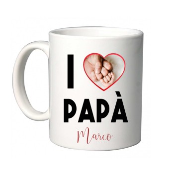 Tazza Festa del Papà  " I love Papà " - Personalizzabile