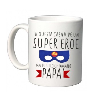 Tazza Festa del Papà  " Super Eroe "