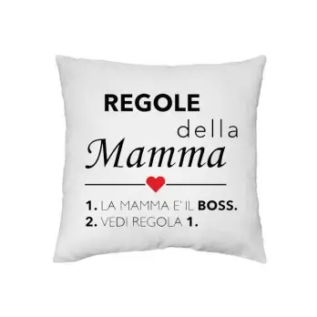 Cuscino quadrato con stampa festa della mamma " Regole Boss " - 1 pz