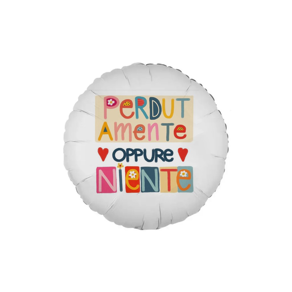 Palloncino "perdutamente oppure niente"