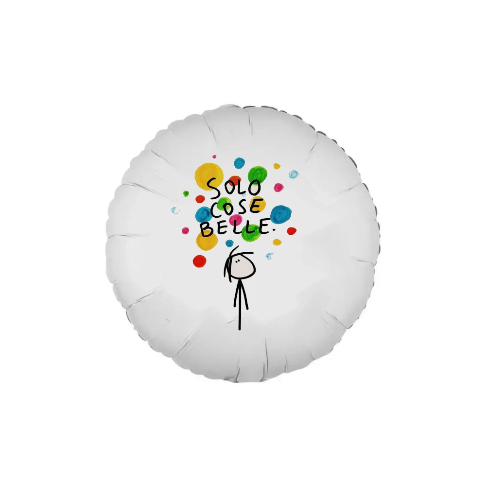 Palloncino "Solo cose belle" stampato