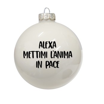 Pallina Natalizia Alexa mettimi l'anima in pace
