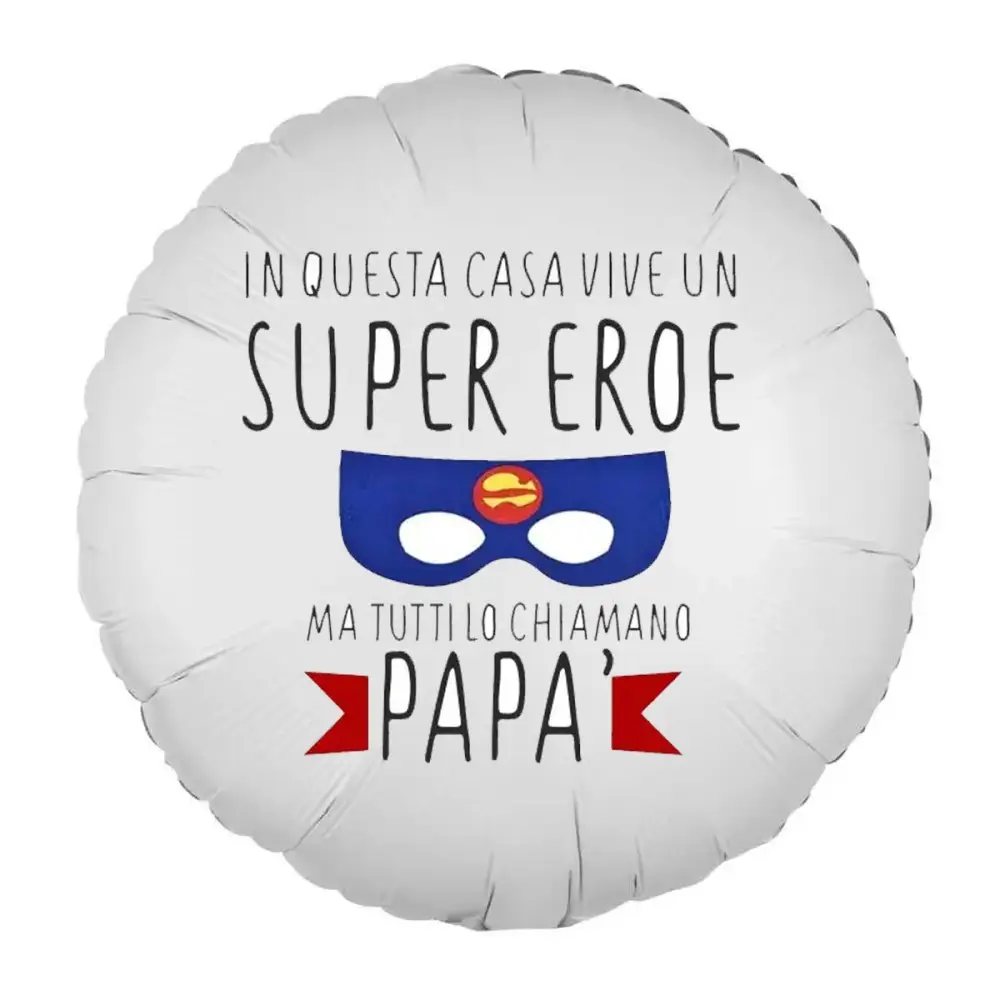 Palloncino foil super eroe festa del papà personalizzabile