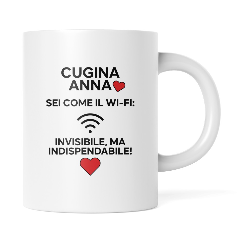 Tazza regalo famiglia "Sei come il Wi-Fi" personalizzabile - 1 pz