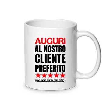 Tazza gadget Natalizia Auguri al nostro cliente preferito