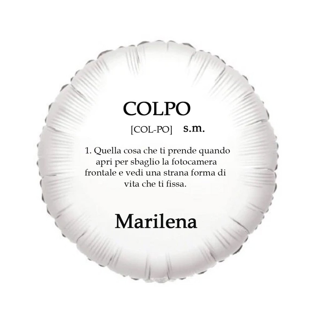 Palloncino foil personalizzabile Frase ironica Colpo