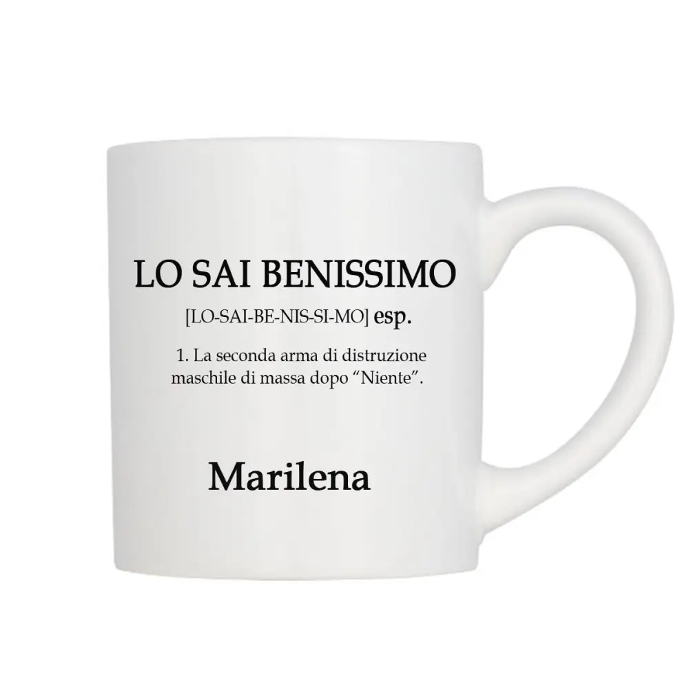 Tazza "Lo sai benissimo" con descrizione divertente personalizzabile