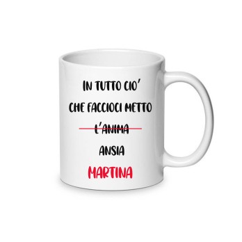 Tazza " Ansia" con descrizione divertente personalizzabile