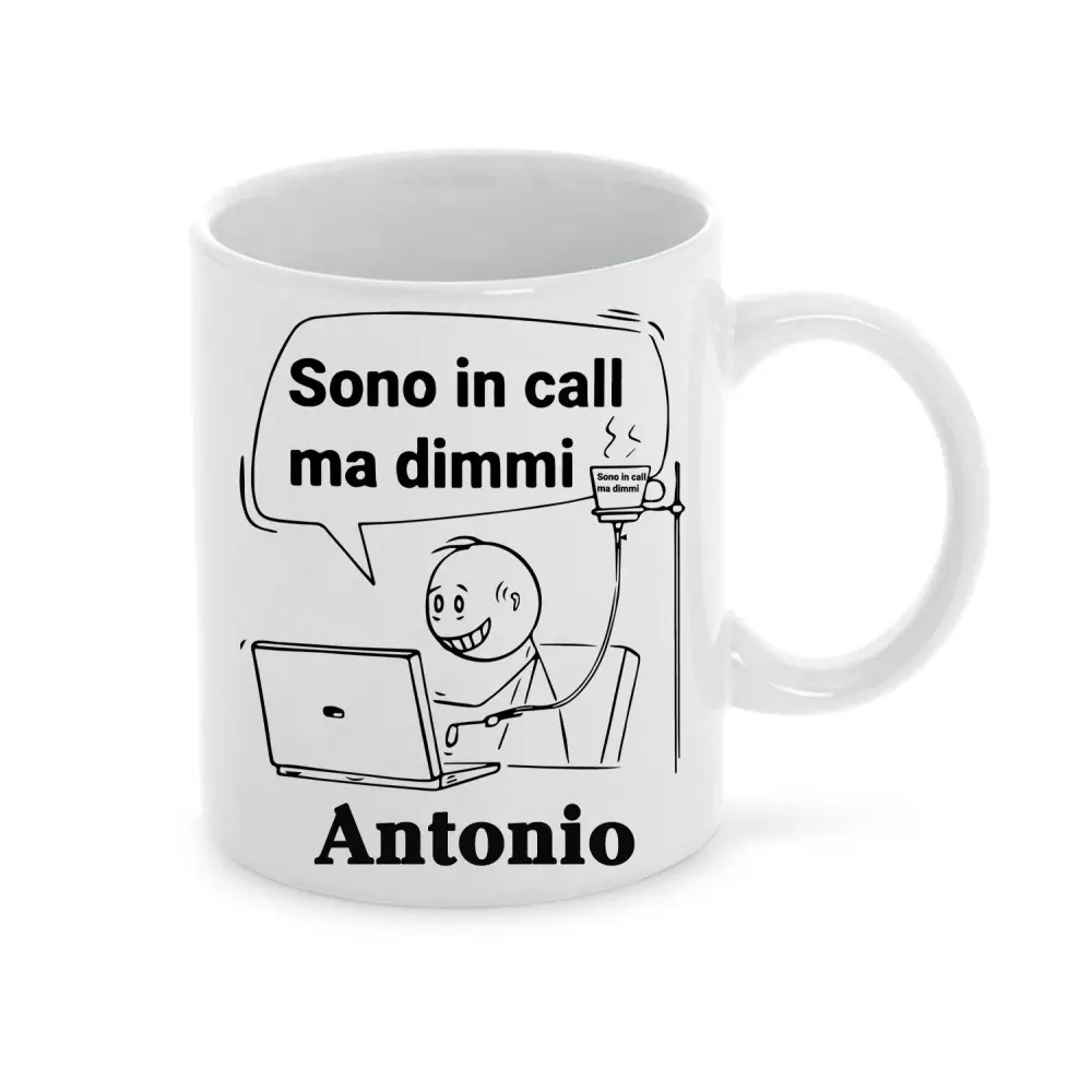 Tazza Divertente da Ufficio - Tazza " Sono in Call ma Dimmi "