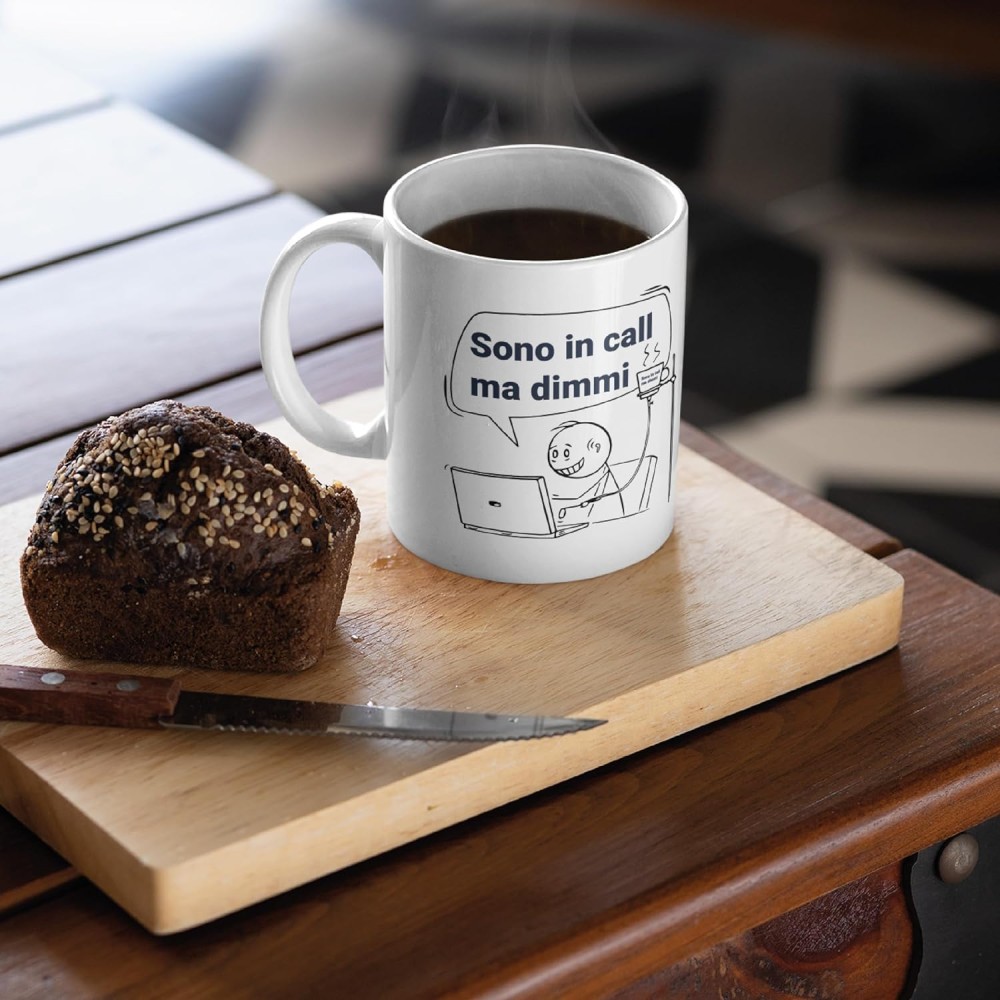 Tazza Divertente da Ufficio - Tazza " Sono in Call ma Dimmi "