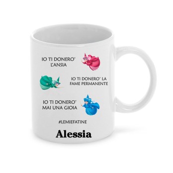 Tazza Ansia Fame Mai Una Gioia Fatine personalizzabile