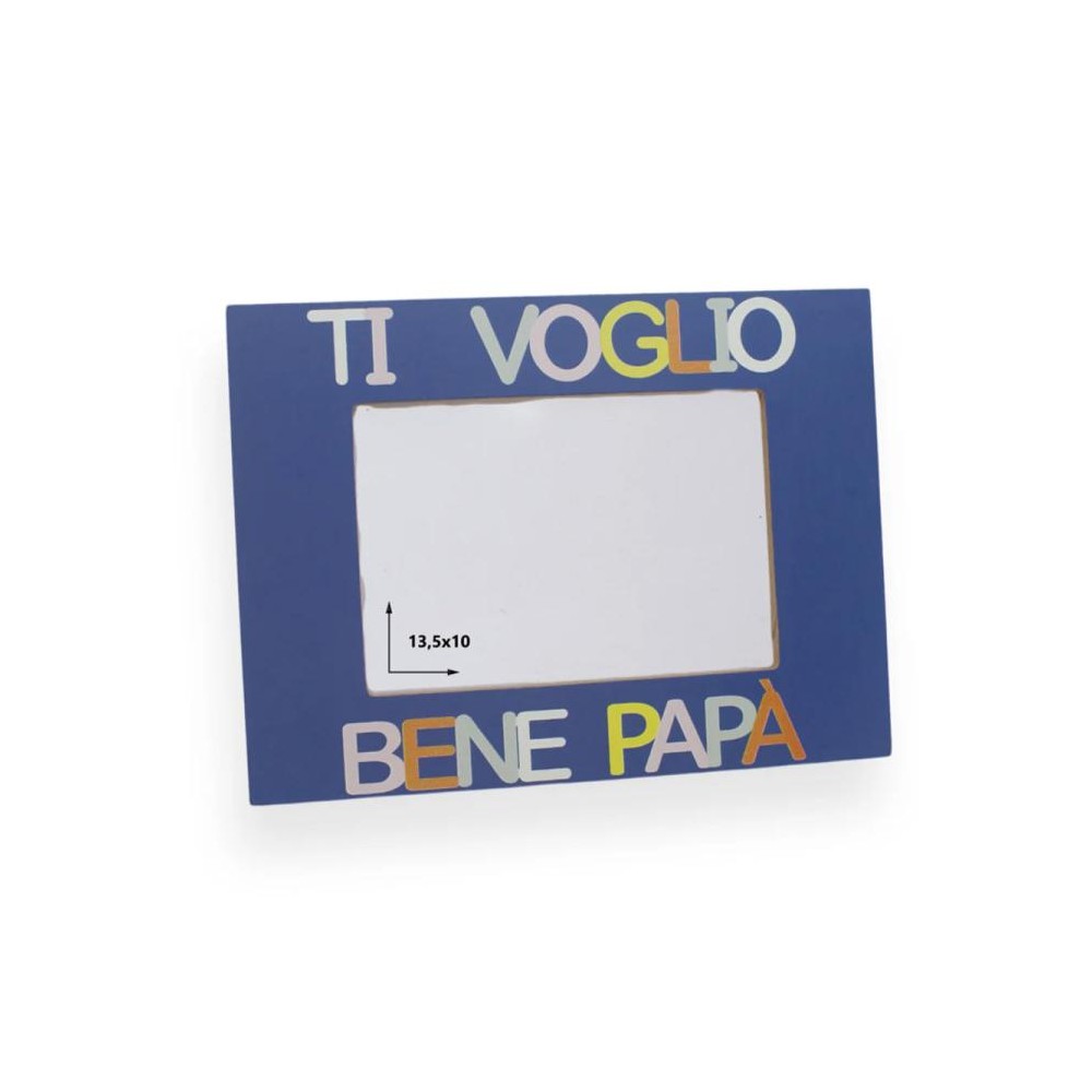 Porta foto con scritta in legno ti voglio bene papà 20x15cm t 60300