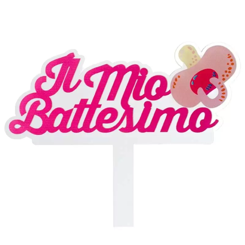 Cake topper il mio battesimo rosa con ciuccetto - in plexiglass